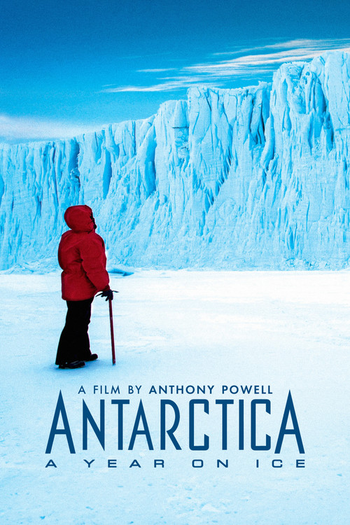 Antarctica: A Year On Ice poster