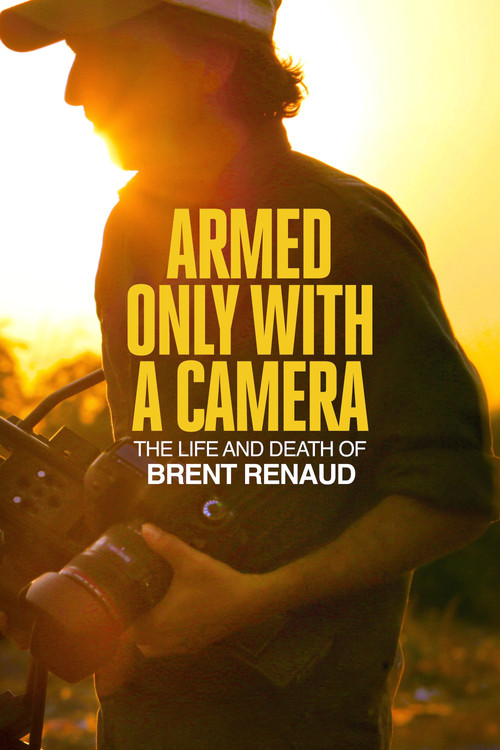 Armed Only With a Camera poster