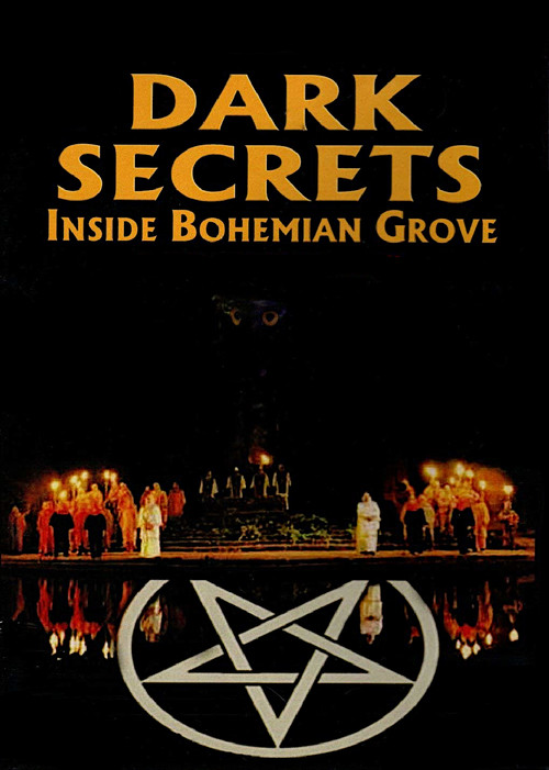 Dark Secrets Inside Bohemian Grove poster